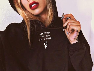 Clovoshop SOMETIMES THE KING IS A WOMAN Hoodie - Cotton Comfort