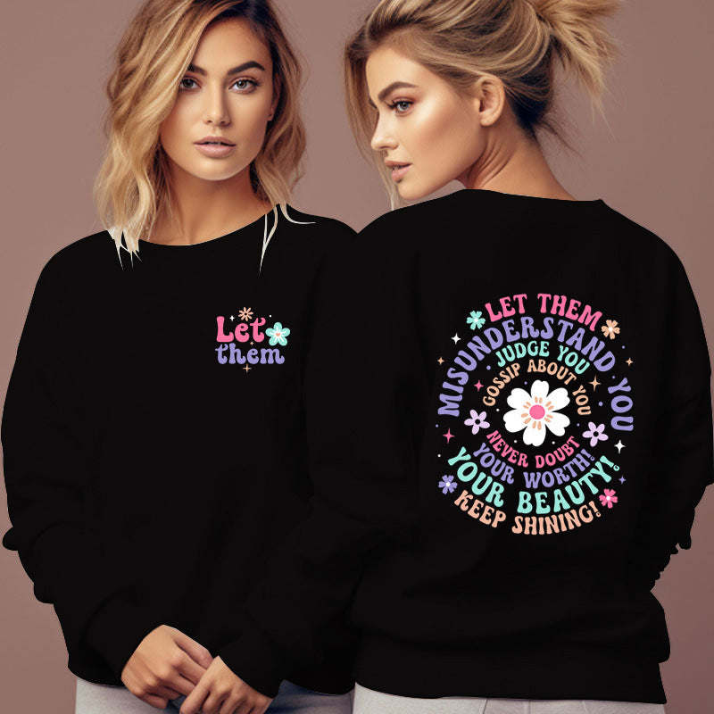 Clovoshop Let Them Misunderstand You Cartoon Sweatshirt – Unisex
